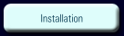 Installation
